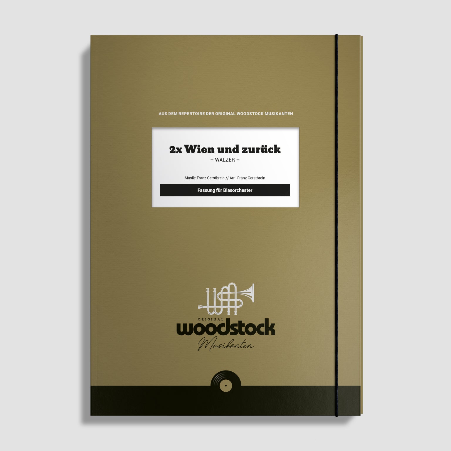 2x Wien und zurück (Blasorchester / Original Noten) - Original Woodstock Musikanten